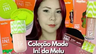 Maquiagens MADE IN! da MELU