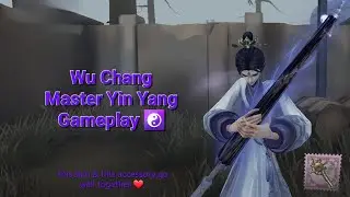 [IDENTITY V] Finally got this skin for my man~ | Wu Chang Gameplay