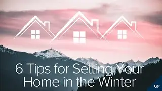 6 Tips for Selling your Seattle Home in the Winter