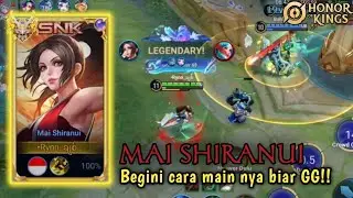 BEGINI CARA MAIN MAI SHIRANUI BIAR GG!?!