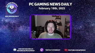 Avowed Released, Marvel Rivals Mid-Season Update & More | Feb. 18, 2025 | PC Gaming News Daily