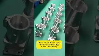 These are all drone parts manufactured using 5-axis machining. #cnc #machine