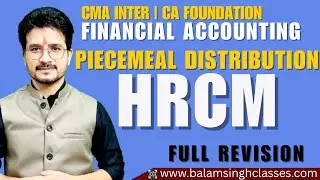 Piecemeal Distribution &ndash; HRCM Method |CMA Inter Revision + Important Questions |Partnership Accounts