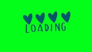 Green Screen Cute 'Loading' (Effect) |Free|