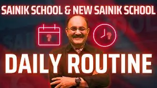 Daily Routine | Sainik School Daily Routine | New Sainik School Daily Routine
