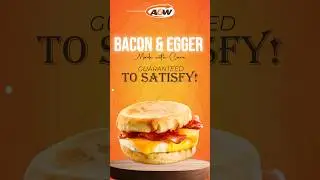 🔥Bacon & Egger; The Perfect Breakfast! 🥓🍳 #perfectbreakfast | A&W Canada