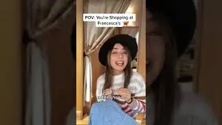 POV: You're shopping at Francesca's #skits #parody #pov