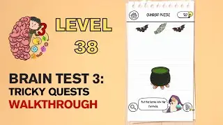 Brain Test 3 Tricky Quests Level 38 Answer | Put the herbs into the formula