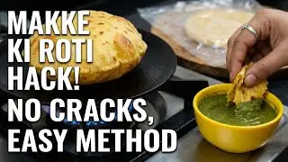 Secret Plastic Bag Hack for Perfect Makke Ki Roti! 🌽 No Cracks, 100% Puffed