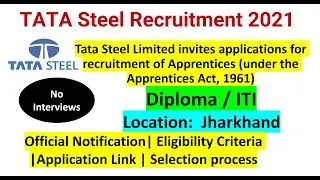 TATA Steel Recruitment 2021 | TATA Steel recruitment of Apprentices | ITI | Diploma | TATA Steel