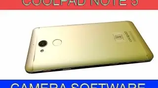 Coolpad Note 5 Camera Software Overview