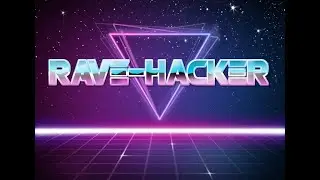 RAVE HACKER