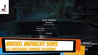 Marvel midnight suns Black Grimoire recipe Collecting all Caretakers journals