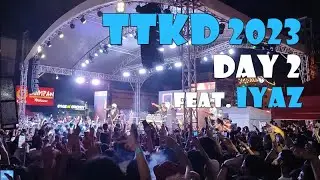 (Day 2) TTKD 2023 - Featuring international artist Iyaz!