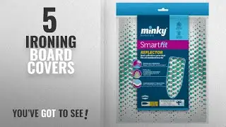 Top 10 Ironing Board Covers [2018]: Minky Smartfit Reflector Ironing Board Cover, fits boards up to