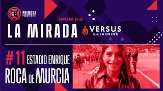 La Mirada Versus e-learning 25/26 | Enrique Roca de Murcia #11