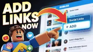 How to Add Social Links to Your Roblox Account (Step-by-Step &ndash; 2026)