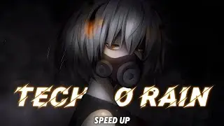 ◉ TECHNO | TECHNO RAIN [Speed Up] - CAMPS & YELLOW PVNK