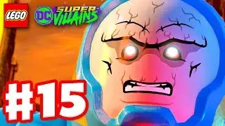 LEGO DC Super Villains - Gameplay Walkthrough Part 15 - Darkseid of the Moon!