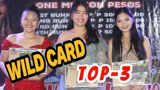 WILD CARD BATAN-ON TOP-3, STEPHANIE NIQUE, RUELAGIN TANDOG & SHANE CASTILLO.10-12-24