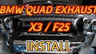 QUAD EXHAUST KIT INSTALL FOR BMW X3/F25