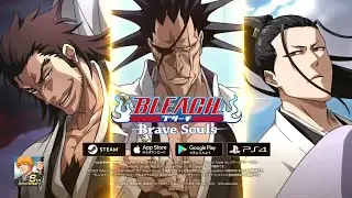 BLEACH BRAVE SOULS | SAFWY KENPACHI AZASHIRO, ZARAKI & KURUYASHIKI TRAILER!