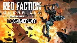 Red Faction Guerrilla Re-Mars-tered Gameplay (PC HD)