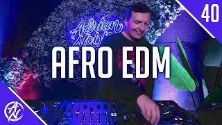AFRO EDM LIVESET 2025 | 4K | #40 | The Best of Afro House & Afro EDM 2024 by Adrian Noble