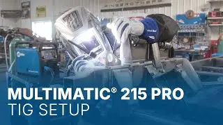 Multimatic&reg; 215 PRO TIG (TGAW) Setup