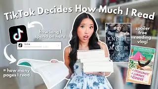 Letting TikTok Decide How Many Pages I Read For A Week! (spoiler free reading vlog)