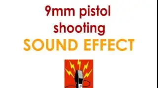 9MM Pistol Shots SOUND EFFECT | Gun shots Sound FX