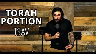Torah Portion Tsav | Messianic Torah Portion | This Week's Torah Portion | Founded in Truth