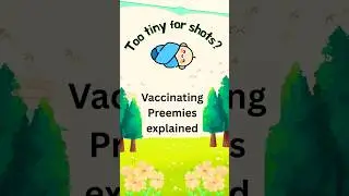 Too Tiny For Shots? Think Again! Vaccinating Preterm Babies Explained #worldimmunizationweek