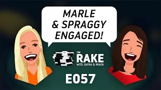 Marle & Spraggy Are Engaged! (Plus Some Poker Stuff Too) - The Rake E057