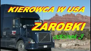 kierowca w USA Odc 3 - zarobki