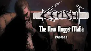 Kenshi: The New Nugget Mafia EP2