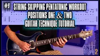 #9 String Skipping Pentatonic Workout | Positions 1 & 2 | Guitar Technique Tutorial