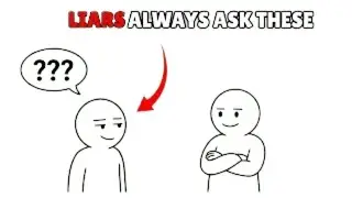 These 5 Questions Liars Always Ask (Don&rsquo;t fall for them)