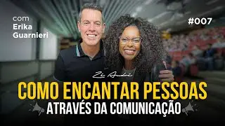 O poder da comunica&ccedil;&atilde;o aut&ecirc;ntica atrelada a autoestima | Z&Eacute; ANDR&Eacute; E ERIKA GUARNIERI