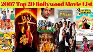 Top 20 Bollywood Movies Of 2007 | Hit or Flop | 2007 की बेहतरीन फिल्में | with Box Office Collection