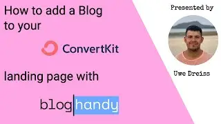 How to add a Blog to your ConvertKit landing page with BlogHandy