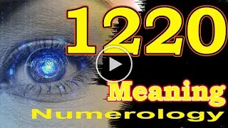 🔴 Angel Number Meanings 1220 ✅ Seeing 1220 ✅ Numerology Box