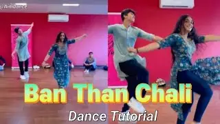 Ban Than Workshop | Om Tarphe | Ban Than Chali Bolo Ae Jati Re Jati Re Full Song Dance Tutorial |