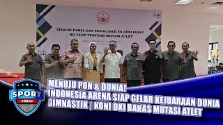 Indonesia Arena Siap Sambut Kejuaraan Dunia Gimnastik, KONI DKI Bahas Mutasi Atlet Jelang PON 2028