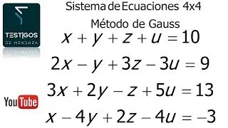 SISTEMAS DE ECUACIONES 4X4. MÉTODO DE GAUSS