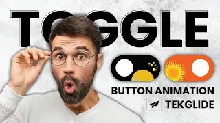 Design Toggle Button Animation | Light & Dark Mode | Figma Tutorial | Tekglide