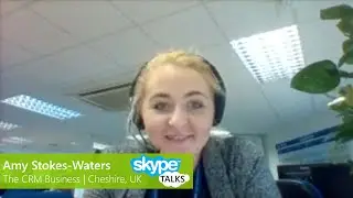Skype Talk: Amy Stokes-Waters from The CRM Business | United Kingdom