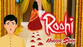 Roohi - The Spirit That Never Left | True Horror Story | Cryptwink HQ