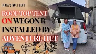 WagonR पर Roof Top Tent Setup | Car Camping Gear India | Adventure Hut Overlanding Accessories