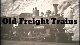 Old Freight Trains and Railcars